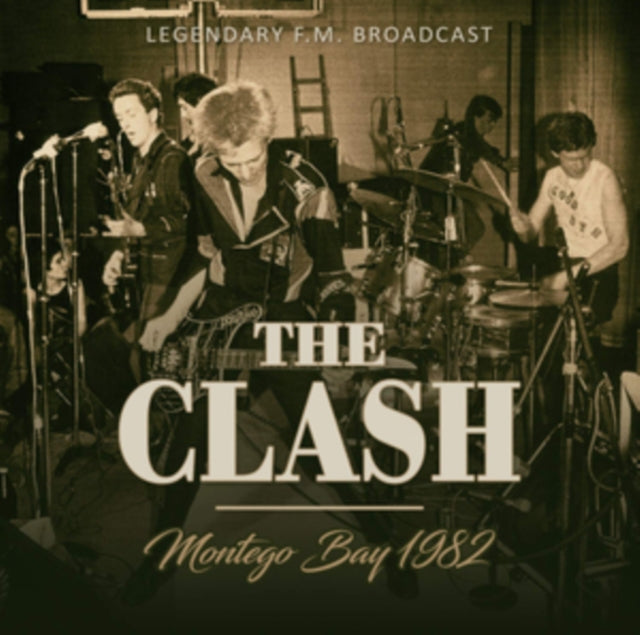 CLASH | MONTEGO BAY 1982 | CD