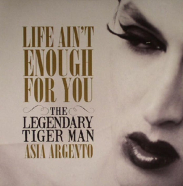 LEGENDARY TIGERMAN | LIFE AINT ENOUGH FOR YOU | 7IN VINYL