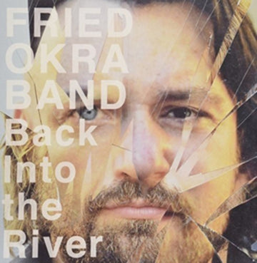 FRIED OKRA BAND | BACK INTO THE RIVER | VINYL RECORD (LP)