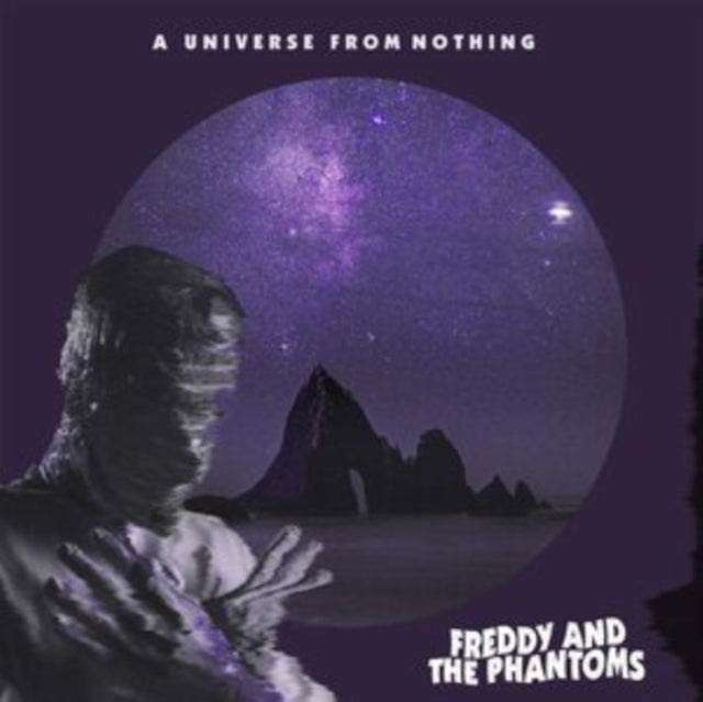 FREDDY & THE PHANTOMS | UNIVERSE FROM NOTHING | VINYL RECORD (LP)
