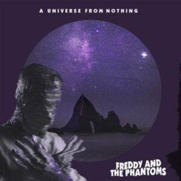 FREDDY & THE PHANTOMS | UNIVERSE FROM NOTHING | VINYL RECORD (LP)