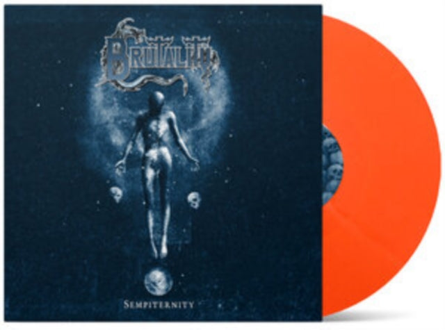 BRUTALITY | SEMPITERNITY (TRANSPARENT ORANGE VINYL) | VINYL RECORD (LP)