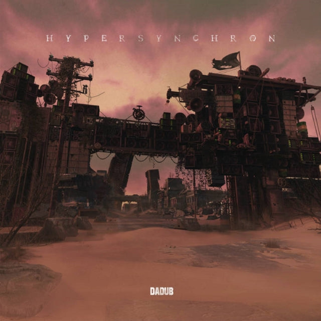 DADUB | HYPERSYNCHRON | VINYL RECORD (LP)