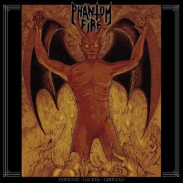 PHANTOM FIRE | EMINENTE LUCIFER LIBERTAD | VINYL RECORD (LP)