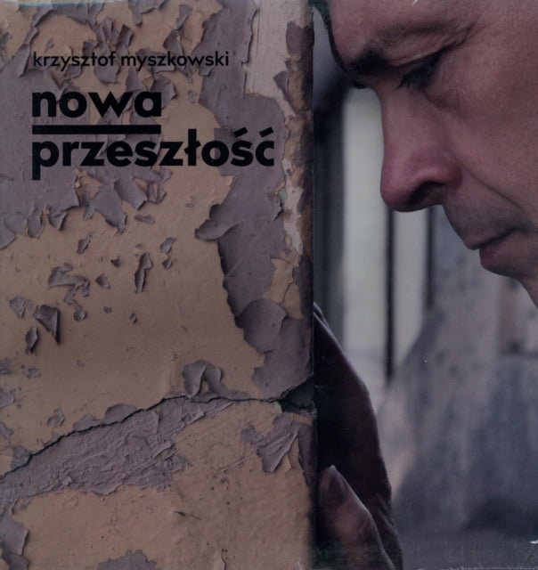 MYSZKOWSKI, KRZYSZTOF | NOWA PRZESZLOSC | VINYL RECORD (LP)