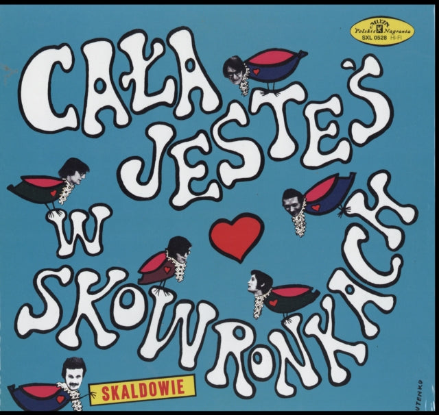 SKALDOWIE | CALA JESTES W SKOWRONKACH | VINYL RECORD (LP)