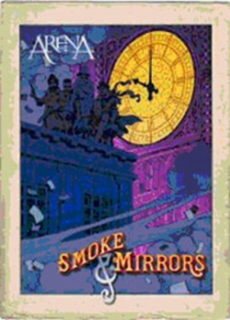 ARENA | SMOKE & MIRRORS | CD