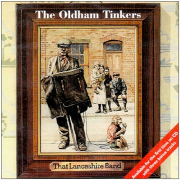 OLDHAM TINKERS | THAT LANCASHIRE BAND | CD