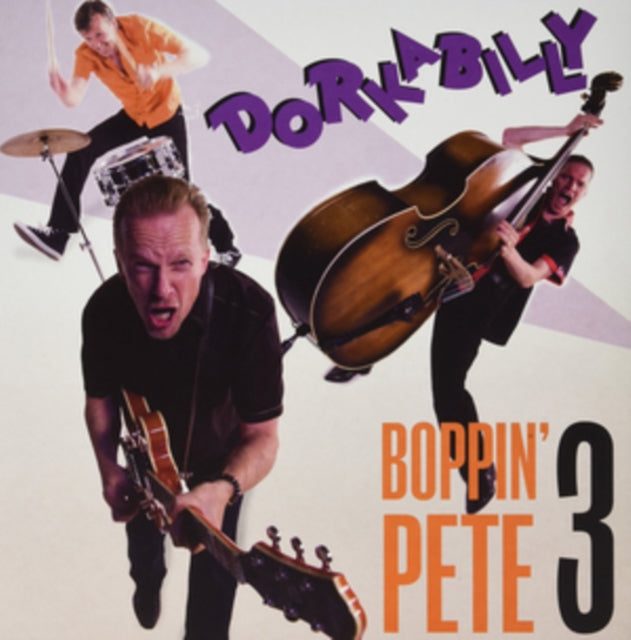 BOPPIN' PETE 3 | DORKABILLY | VINYL RECORD (LP)