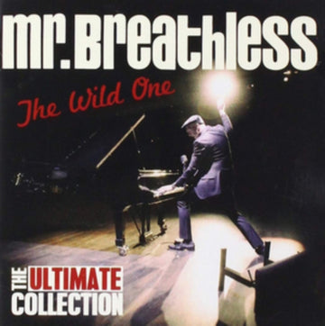 MR BREATHLESS | WILD ONE THE ULTIMATE COLLECTION | CD