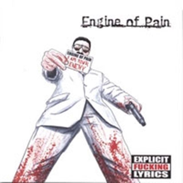 ENGINE OF PAIN | I AM YOUR ENEMY | CD