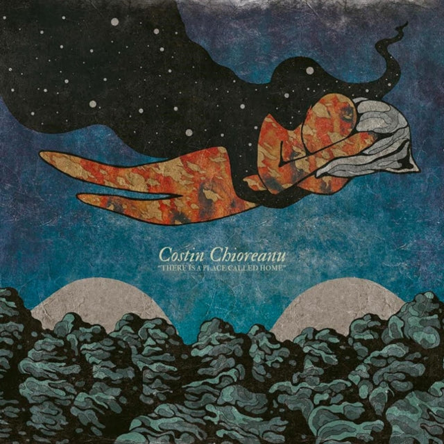 CHIOREANU, COSTIN | THERE IS A PLACE CALLED HOME | VINYL RECORD (LP)