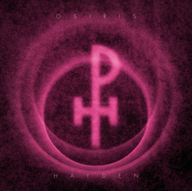 PH | OSIRIS HAYDEN | VINYL RECORD (LP)