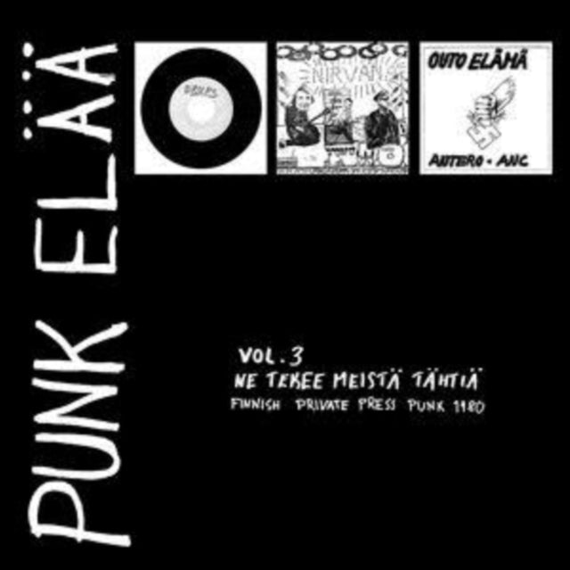 VARIOUS ARTISTS | PUNK ELÃ„Ã„ 3: NE TEKEE MEISTÃ„ TÃ„HTIÃ„ | 7IN VINYL