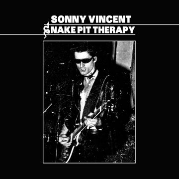 VINCENT, SONNY | SNAKE PIT THERAPY | VINYL RECORD (LP)