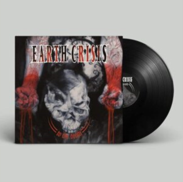 EARTH CRISIS | TO THE DEATH | VINYL RECORD (LP)