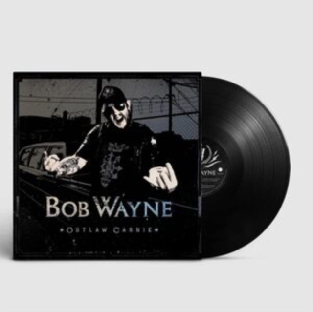 WAYNE, BOB | OUTLAW CARNIE | VINYL RECORD (LP)