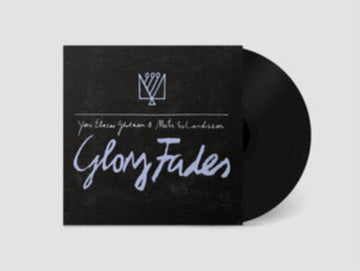 GLORY FADES | VINYL RECORD (LP)