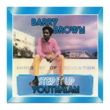 BARRY BROWN | STEP IT UP YOUTHMAN | VINYL RECORD (LP)