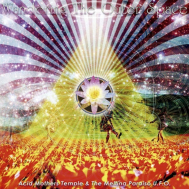 ACID MOTHERS TEMPLE & THE MELTING PARAISO U.F.O. | WANDERING THE OUTER SPACE | VINYL RECORD (LP)