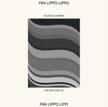 FRA LIPPO LIPPI | GOLDEN SLUMBERS: THE VERY BEST OF | VINYL RECORD (LP)