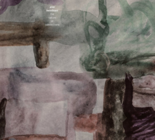 HENRIKSEN, ARVE | NATURE OF CONNECTIONS | VINYL RECORD (LP)