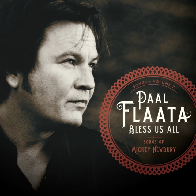 FLAATA, PAAL | BLESS US ALL - SONGS OF MICKEY NEWB | VINYL RECORD (LP)