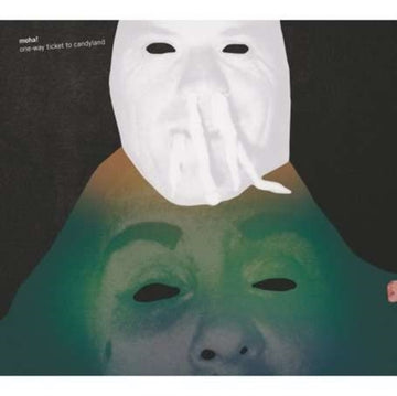 MOHA | ONE-WAY TICKET TO CANDYLAND | VINYL RECORD (LP)