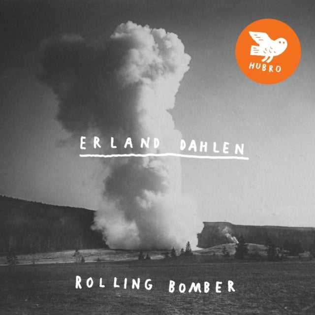 DAHLEN, ERLAND | ROLLING BOMBER (VINYL) | VINYL RECORD (LP)