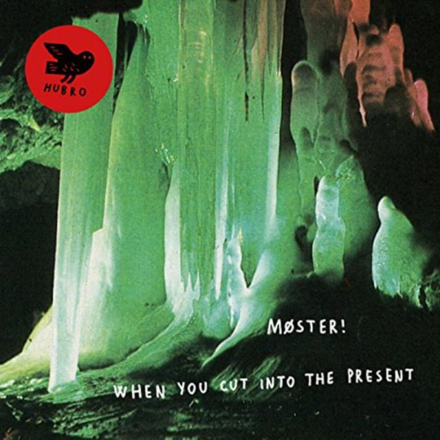 MOSTER | WHEN YOU CUT INTO THE PRESENT (LP/CD) | VINYL RECORD (LP)