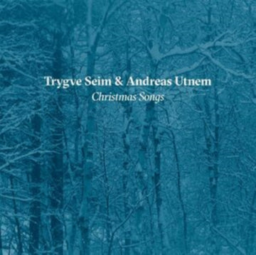 SEIM, TRYGVE & ANDREAS UTNEM | CHRISTMAS SONGS | CD