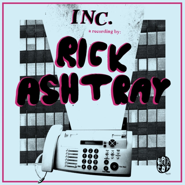 ASHTRAY, RICK | INC. | 7IN VINYL