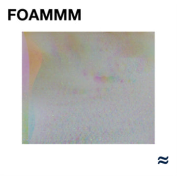 UNKNOWN | FOAMMM | VINYL RECORD (LP)