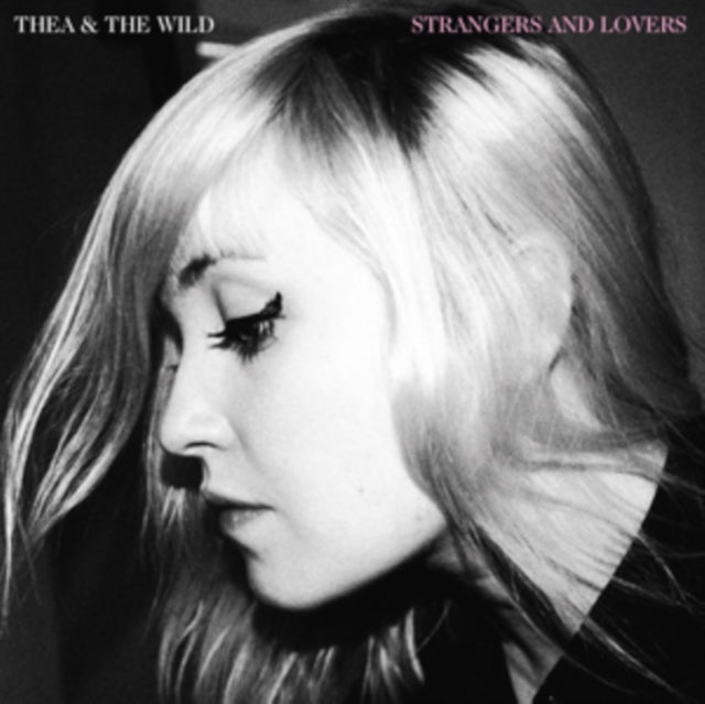 THEA & THE WILD | STRANGERS AND LOVERS | VINYL RECORD (LP)