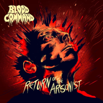 BLOOD COMMAND | RETURN OF THE ARSONIST | VINYL RECORD (LP)