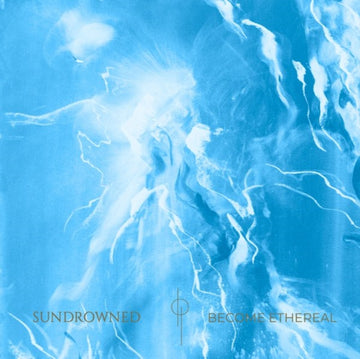 SUNDROWNED | BECOME ETHEREAL | VINYL RECORD (LP)
