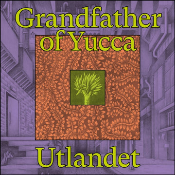 UTLANDET | GRANDFATHER OF YUCCA | VINYL RECORD (LP)