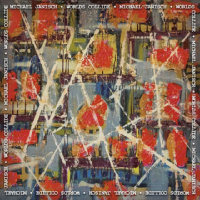 JANISCH, MICHAEL | WORLDS COLLIDE | VINYL RECORD (LP)