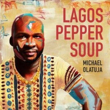 OLATUJA, MICHAEL | LAGOS PEPPER SOUP | VINYL RECORD (LP)