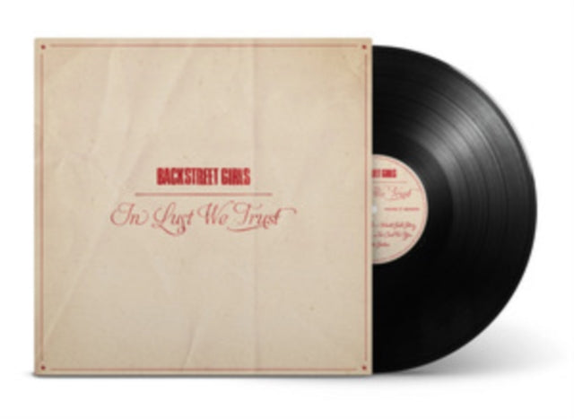 BACKSTREET GIRLS | IN LUST WE TRUST | VINYL RECORD (LP)