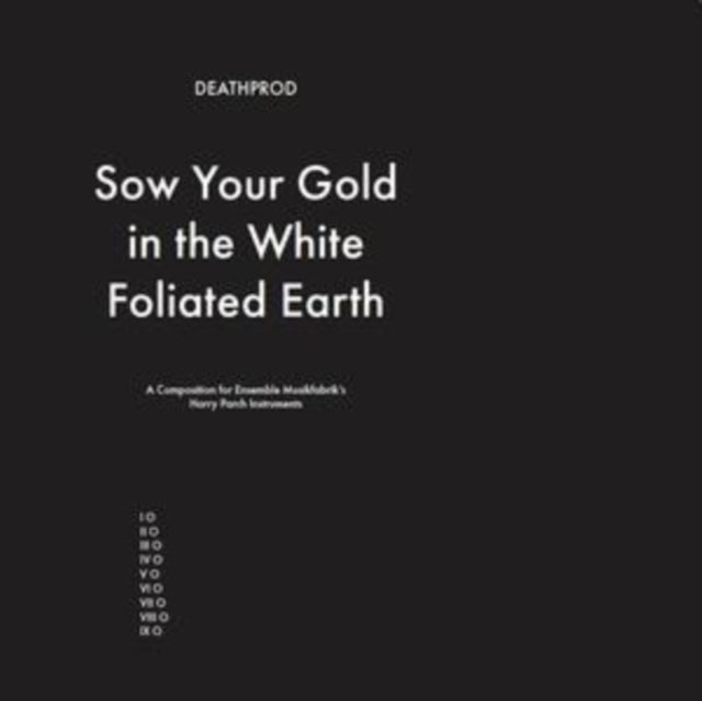 DEATHPROD | SOW YOUR GOLD IN THE WHITE FOLIATED EARTH | VINYL RECORD (LP)