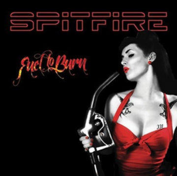 SPITFIRE | FUEL TO BURN | VINYL RECORD (LP)