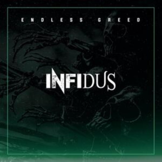 INFIDUS | ENDLESS GREED (LTD/DIGI) | CD