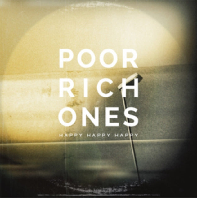 POOR RICH ONES | HAPPY HAPPY HAPPY | VINYL RECORD (LP)