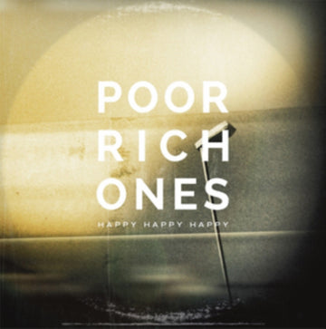 POOR RICH ONES | HAPPY HAPPY HAPPY | VINYL RECORD (LP)