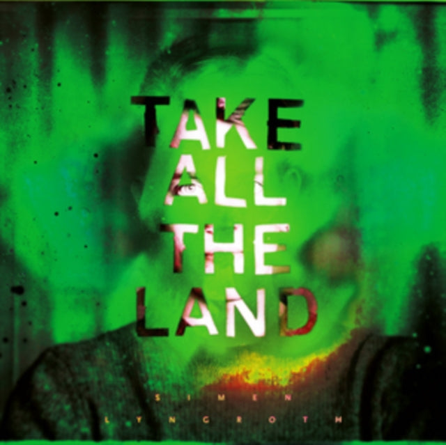 LYNGROTH, SIMEN | TAKE ALL THE LAND | VINYL RECORD (LP)