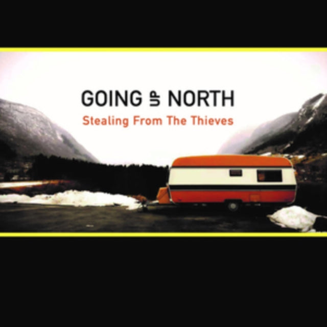 GOING UP NORTH | STEALING FROM THE THIEVES | VINYL RECORD (LP)