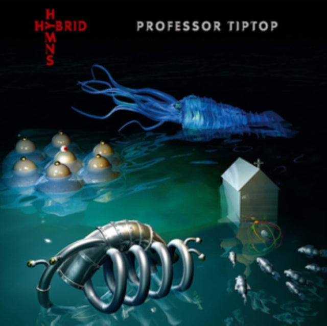 PROFESSOR TIP TOP | HYBRID HYMNS | VINYL RECORD (LP)