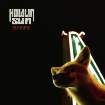 HOWLIN' SUN | MAXIME | VINYL RECORD (LP)