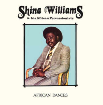 WILLIAMS, SHINA & HIS AFRICAN PERCUSSIONISTS | AFRICAN DANCES | VINYL RECORD (LP)